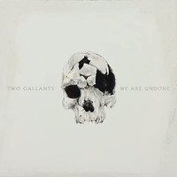 Two Gallants - We Are Undone - Cd Album - F123Z