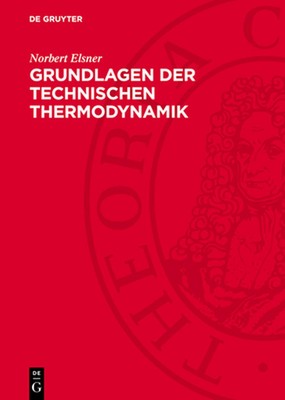 Grundlagen Der Technischen Thermodynamik by Norbert Elsner Hardcover Book