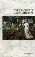 The Practice Of Aromatherapy Jean Valnet Taschenbuch Kartoniert / Broschiert