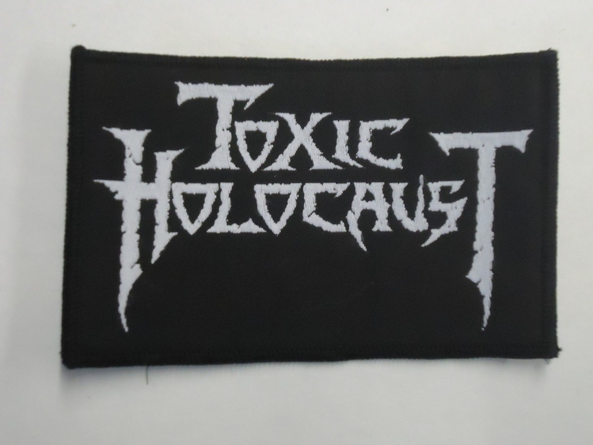 TOXIC HOLOCAUST THRASH METAL WOVEN PATCH | eBay