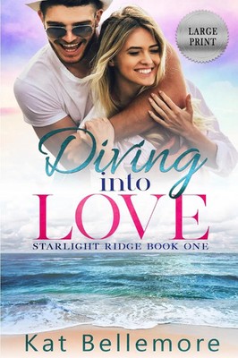 Diving into Love Large Print Kat Bellemore Taschenbuch Englisch 2020 KB Press