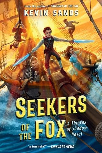 Kevin Sands Seekers of the Fox (Tascabile) Thieves of Shadow