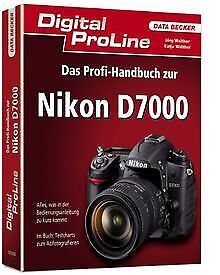 Digital ProLine: Das Profihandbuch zur Nikon D7000 ... | Buch | Zustand sehr gut - Bild 1 von 2