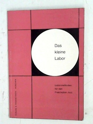 Das kleine Labor Zierhut, Wolfgang und Otto Wieland: