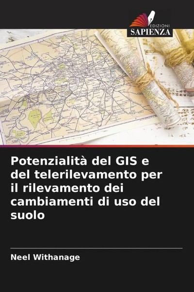 Neel Withanage | Potenzialità Del GIS E Del Telerilevamento Per Il...-image
