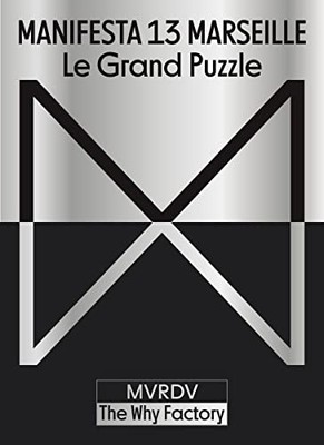 Manifesta 13 Marseille: Le Grand Pu..., Manifesta 13 Ma