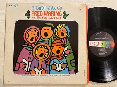 Fred Waring A Caroling We Go LP Decca Mono + Inner VG+!!!!