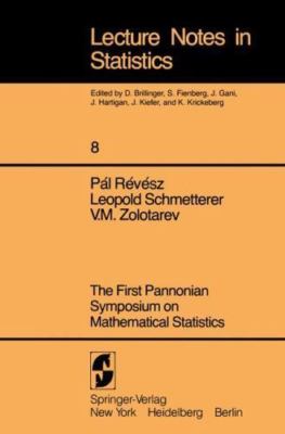 First Pannonian Symposium On Mathematical Statistics. (Lecture Notes in Statisti
