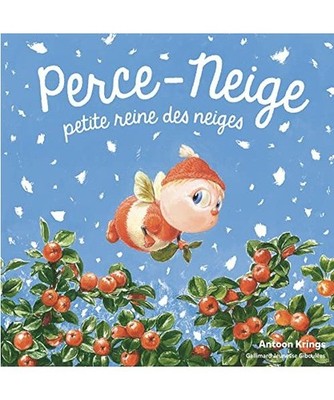 Perce-Neige, petite reine des neiges, Krings, Antoon