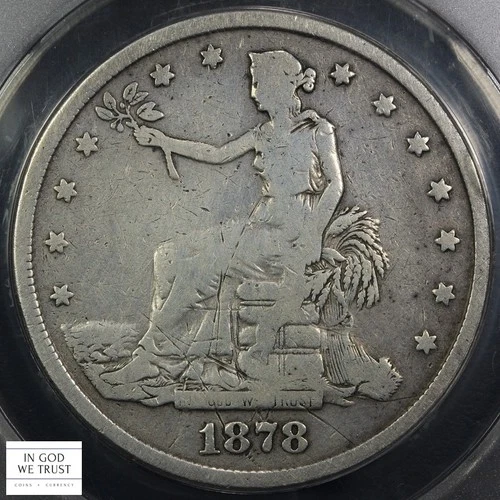 1878 S Trade Silver Dollar $1 ANACS VG 10 Details - Scratched & Cleaned