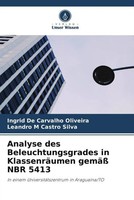 Ingrid De Carvalho Oliveira (U. A.) | Analyse Des Beleuchtungsgrades In...