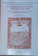 ENRICO GUIDONI, UGO SORAGNI LO SPAZIO NELLE CITTà VENETE