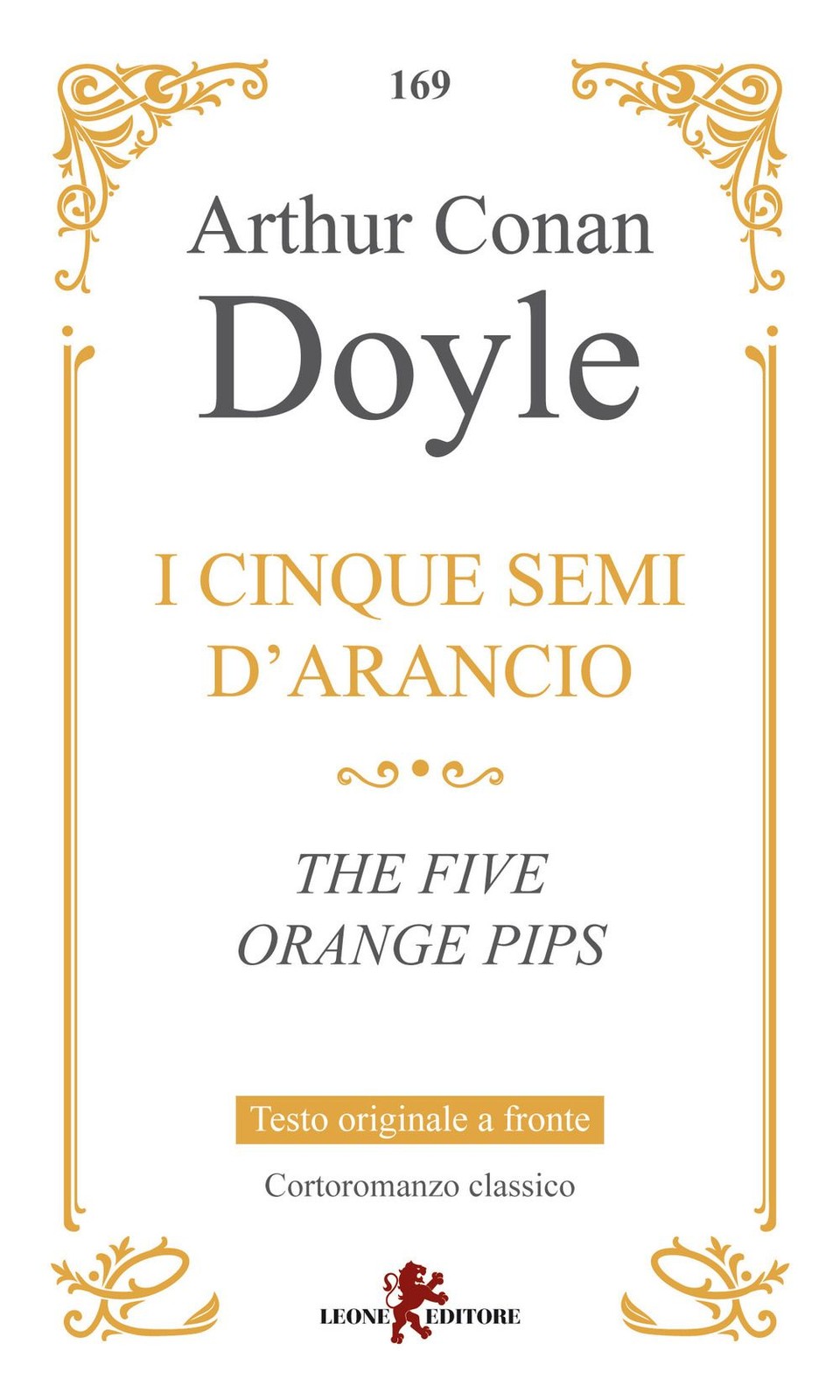 Libro Nuovo - Arthur Conan Doyle - I Cinque Semi D'arancio-The Five Orange Pips