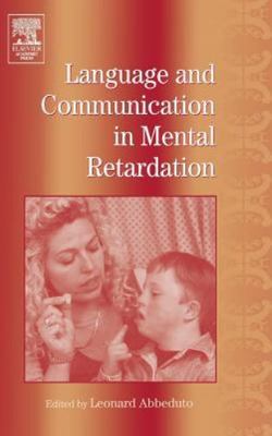Language and Communication in Mental Retardation (International Review of Resear