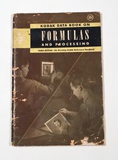 KODAK FORMULAS AND PROCESSING DATA BOOK / 3RD EDITION 1946
