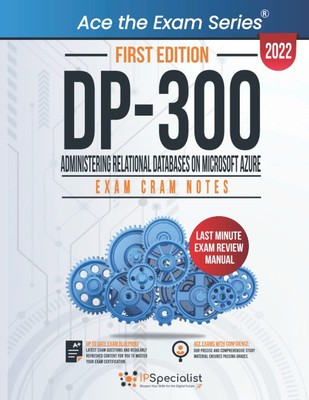 DP-300: Administering Relational Databases on Microsoft Azure - E