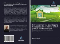 Robert Wight | Het Verkennen Van Ecovillager's Percepties Van De Natuur En...