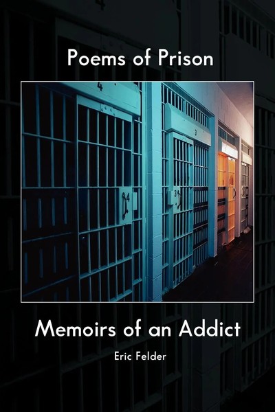 Poems Of Prison Eric Felder Taschenbuch Kartoniert / Broschiert Englisch 2011-image