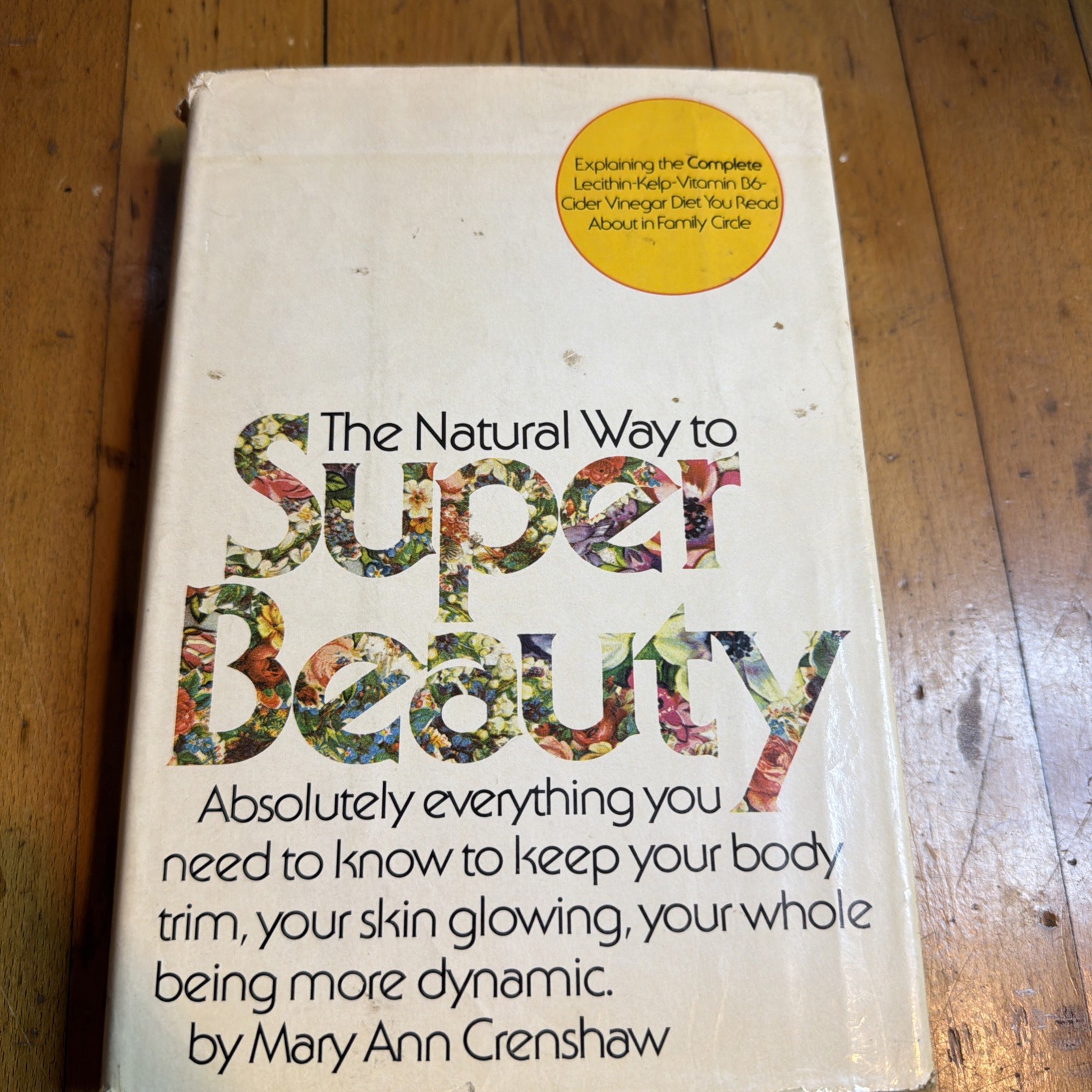 Vintage 1974 The Natural Way to Super Beauty HC DJ Crenshaw Wellness