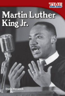 Martin Luther King Jr. (TIME FOR KIDSÂ  Nonfiction Readers) - Paperback - GOOD