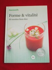 Nouveau Livre Thermomix Forme & Vitalité / 50 recettes / Edition TM5 /    NEUF !