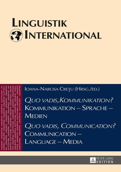 'Quo Vadis, Kommunikation?' Kommunikation - Sprache - Medien / 'Quo Vadis, Commu-image