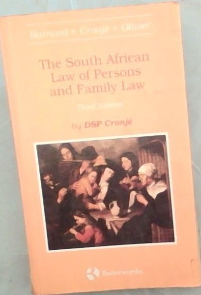 Cronje, Dsp .. The South African Law of Persons and Family Law