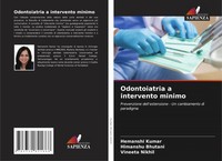Hemanshi Kumar (U. A.) | Odontoiatria A Intervento Minimo | Taschenbuch (2025)
