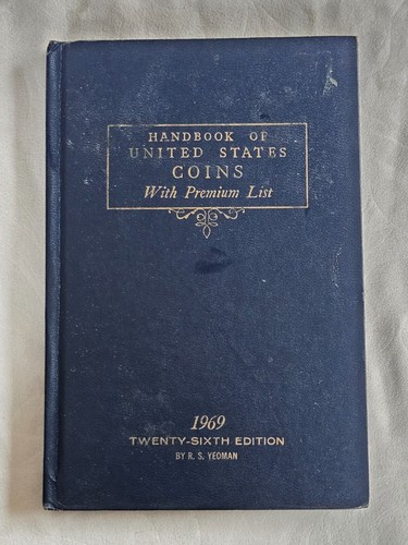 Choose One - Handbook of United States Coins With Premium List By R. S. Yeoman - Picture 56 of 94