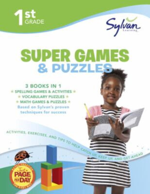 First Grade Super Games and Puzzles Sylvan Super Workbooks Sylvan