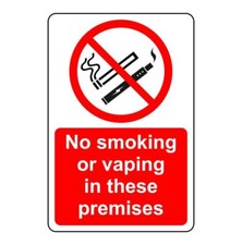 No smoking or vaping in these premises sign- PVC, Sticker or Diabond