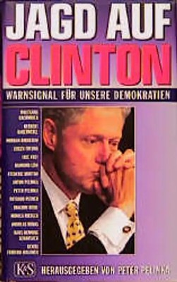 Jagd auf Clinton. Warnsignale für unsere Demokratie