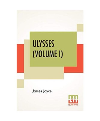 Ulysses [Volume I], James Joyce