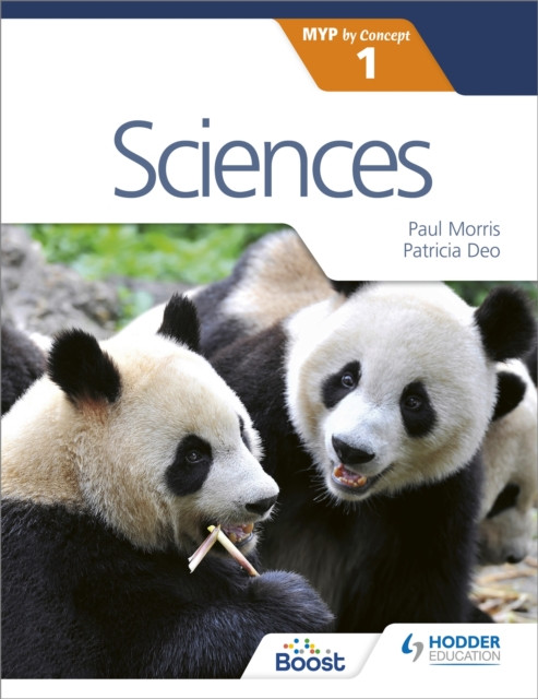 Sciences for the IB MYP 1 by Paul Morris (Paperback Book)