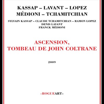 RAMON LOPEZ - ASCENSION TOMBEAU DE JOHN COLTRANE NEW CD