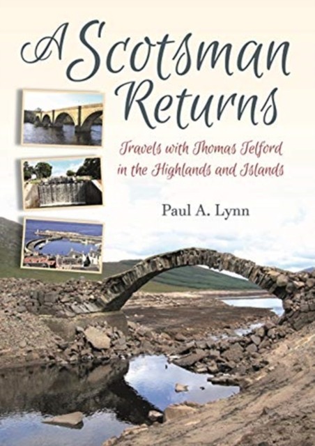 A Scotsman Returns by Paul A Lynn (Paperback Book)