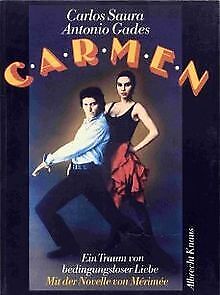 Carmen. Ein Traum von bedingungsloser Liebe von Saura, C... | Buch | Zustand gut - Bild 1 von 2