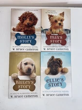 LOT 4 DOGS PURPOSE NOVEL BOOKS W BRUCE CAMERON MOLLYS MAX BAILEYS ELLIE STORIES