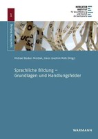 Sprachliche Bildung - Grundlagen Und Handlungsfelder | Sprachliche Bildung 1