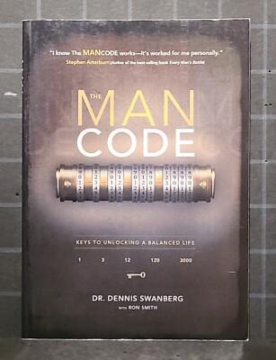 Mann Code The Man Code : Unlock the Secret . by Dr. Dennis Swanberg 2009 ...