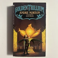 Golden Trillium by Andre Norton 1994 PB