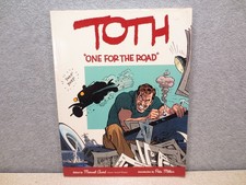 ALEX TOTH "One for The Road"  First Edition By Auad Publishing. 171 Pages 2000
