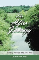 Laurie-Ann Weis | The After Journey | Taschenbuch | Englisch (2005)