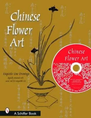 Chinese Flower Art | Line Drawings with CD | Schiffer Publishing Ltd | Englisch