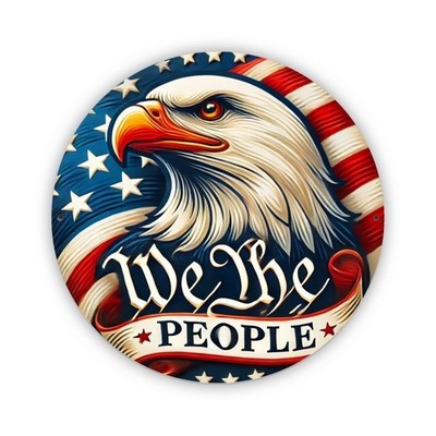 We The People Eagle Metal Sign Patriotic USA Flag Independence Day Decoration