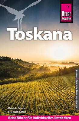 Reise Know-How Reiseführer Toskana Daniela Schetar