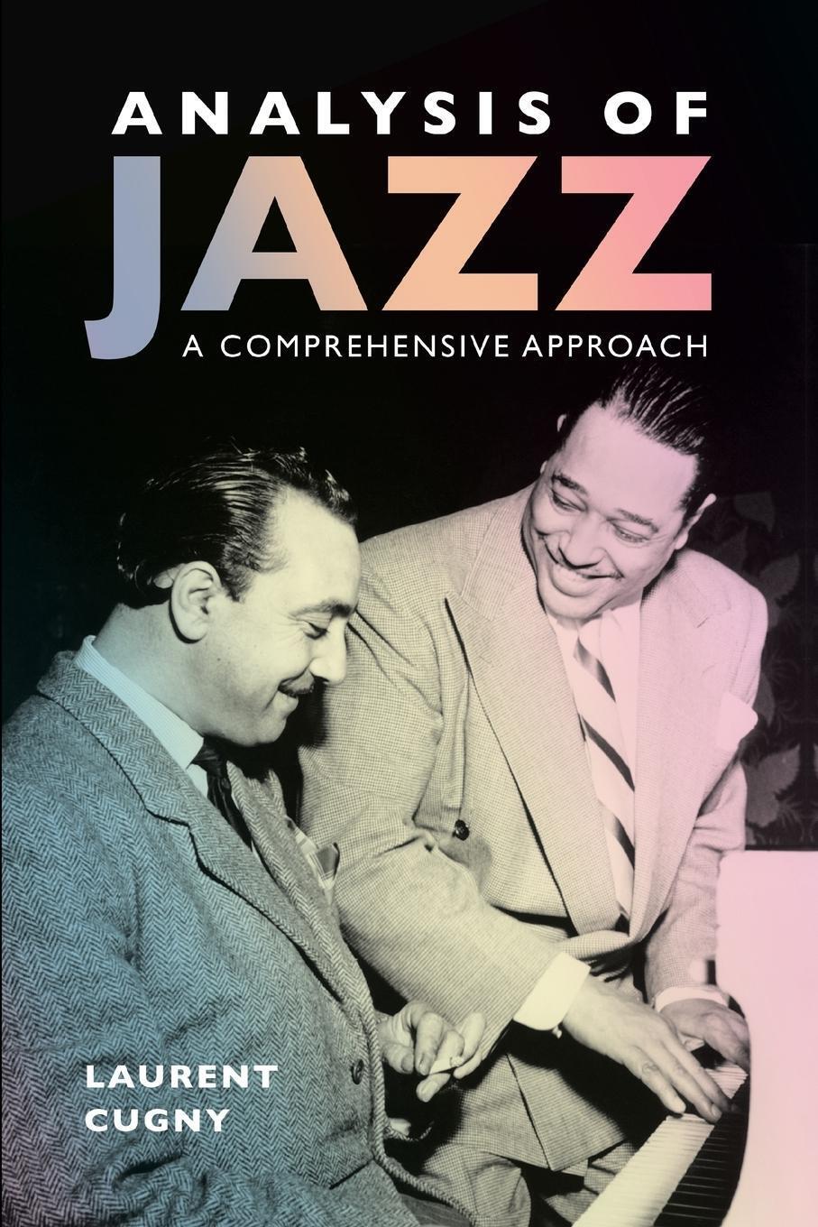 Thumbnail - Analysis Of Jazz | Laurent Cugny | A Comprehensive Approach |