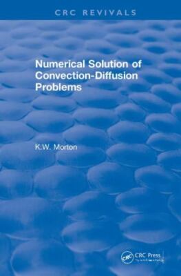Numerical Solution of Convection-diffusion Problems 1996, Hardcover by Morton...