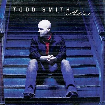 Todd D. Smith Alive (CD)