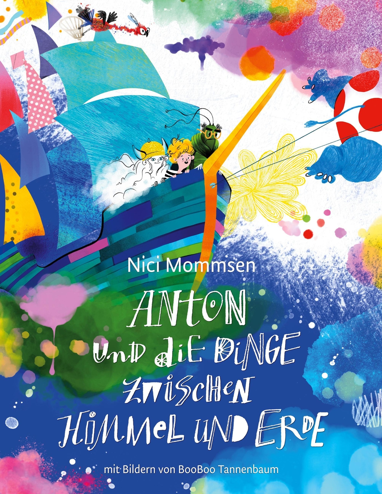 Thumbnail - Anton Und Die Dinge Zwischen Himmel Und Erde Nici Mommsen
